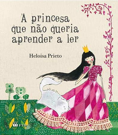 A princesa que não queria aprender a ler