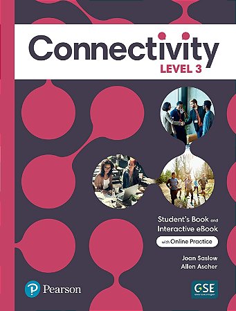Connectivity Level 3 Student's Book With Online Practice & Ebook