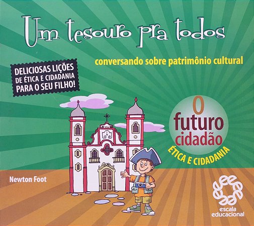 Um tesouro pra todos - Conversando sobre patrimônio cultural