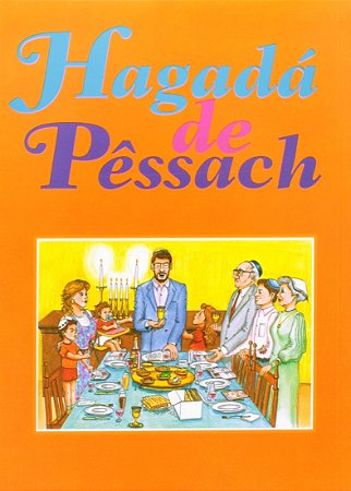 Hagadá de Pêssach (com Tradução e Transliteração)