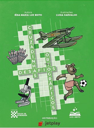 Cruzadinhas: Desafios Ortográficos - 2