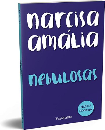 Nebulosas - Narcisa Amália