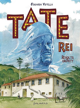 Tate-Rei: Revolta em Paty