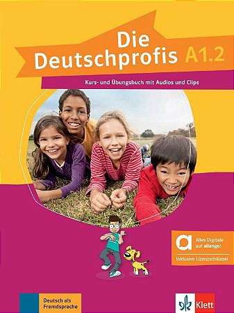 Die Deutschprofis A1.2 Kurs - Und Ubungsbuch Mit Audios Und Clips