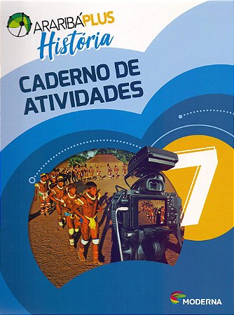 Arariba Plus História 7 - Caderno de Atividades - Edição 5