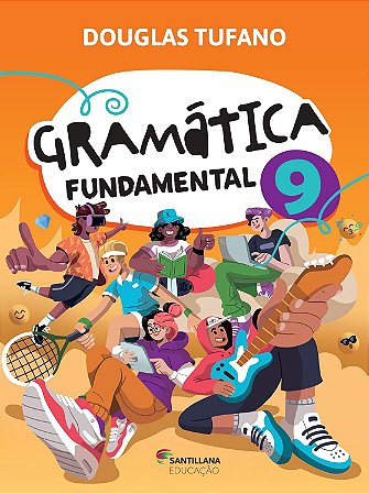 Gramática Fundamental - 9º ano - Edição 4