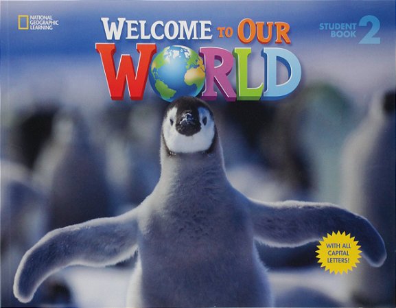 Welcome to Our World 2 - Student Book - ALL CAPS