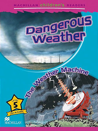 Dangerous Weather / The Weather Machine