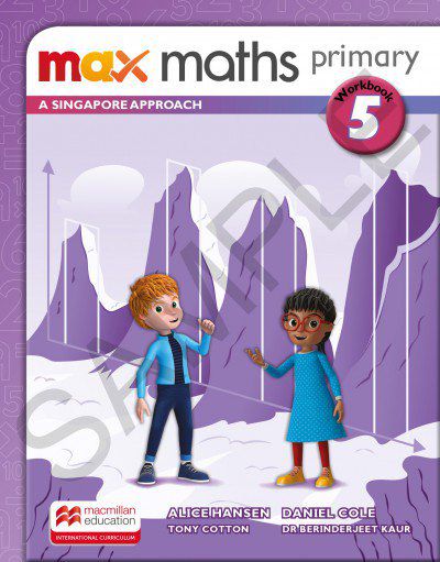 Max Maths Primary 5 - A Singapore Approach - Workbook