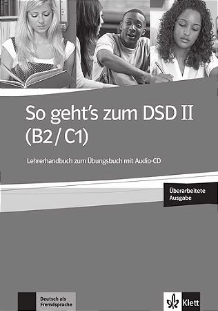 So Geht'S Zum Dsd Ii, Lhb Zu Üb, Überarbeitung Wegen Prüfungsänderung-(B2/C1)