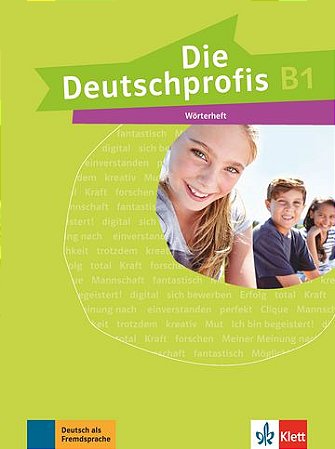Die Deutschprofis, Wörterheft - B1