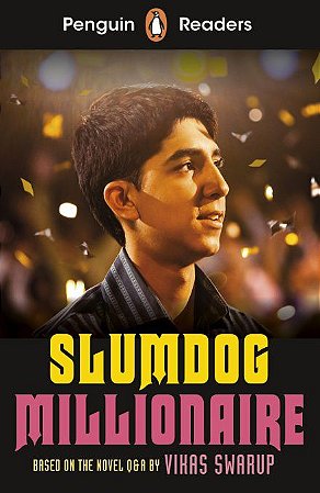 Slumdog Millionaire - Penguin Readers - Level 6
