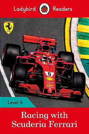 Racing with Ferrari - Ladybird Readers - Level 4