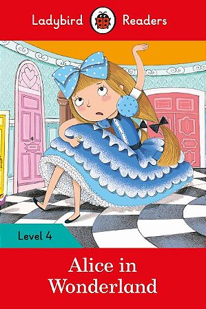 Alice in Wonderland - Ladybird Readers - Level 4