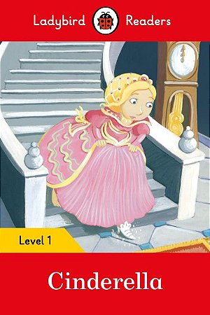 Cinderella - Ladybird Readers - Level 1