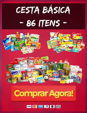 Cesta Básica Premium - 86 Itens - Alimentação, Higiene e Limpeza
