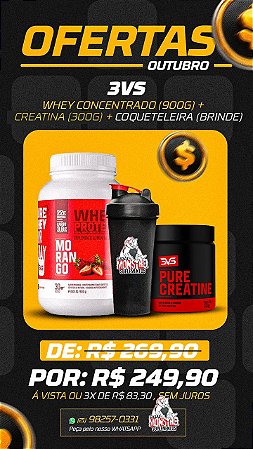 Combo 3VS Whey 900g + Creatina 300g