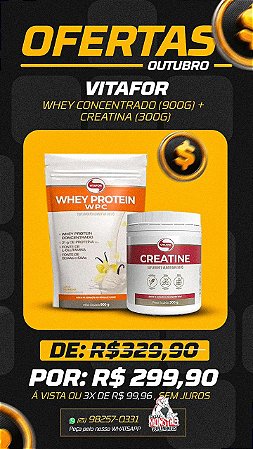 Combo Vitafor Whey Concentrado 900g + Creatina 300g