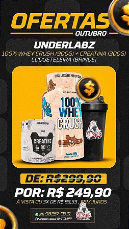 Combo Underlabz Whey Crush 900g + Creatina 300g