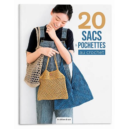 20 sacs et pochettes au crochet