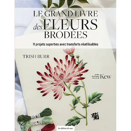 Le grand livre des fleurs brodées
