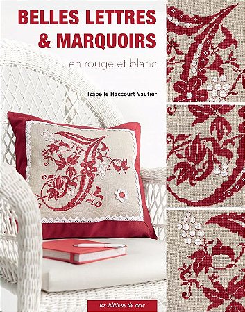 BELLES LETTRES & MARQUOIRS EN ROUGE ET BLANC