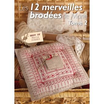 LES 12 MERVEILLES À BRODER DE MARIE - TOME 2