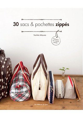 30 SACS & POCHETTES ZIPPÉS