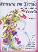 PINTURA EM TECIDO VOL. 03 – Nella Davini Coccolin