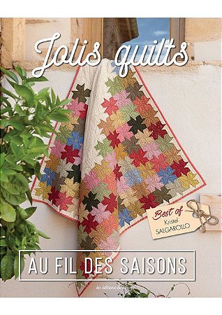 JOLIS QUILTS AU FIL DES SAISONS