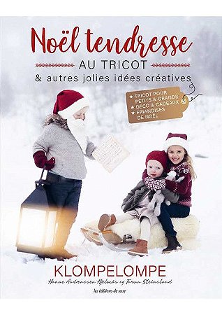 NOEL TENDRESSE AU TRICOT & AUTRES JOLIES IDÉES CRÉATIVES