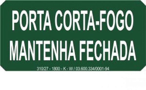 PLACA INDICATIVA PORTA CORTA-FOGO MANTENHA FECHADA