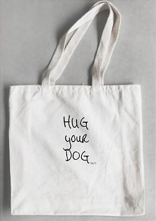 Ecobag HUG YOUR DOG