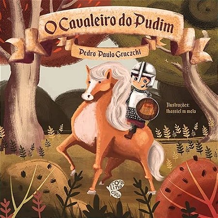 O Cavaleiro do Pudim
