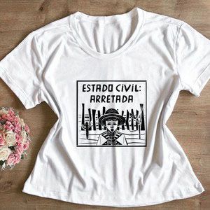 T-shirt feminina Arretada , baby look , blusinhas e camiseta