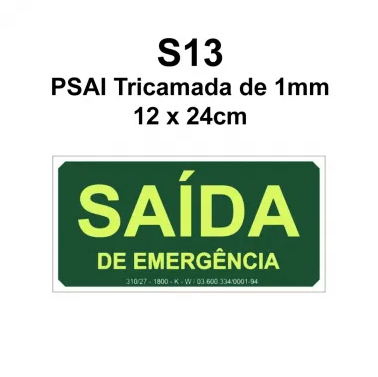 PLACA FOTOL. ("SAÍDA DE EMERGÊNCIA") 12X24 -