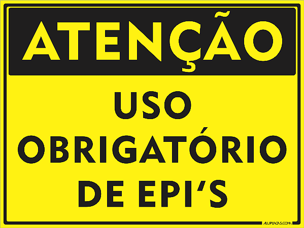 PLACA ATENÇÃO USO DE EPI