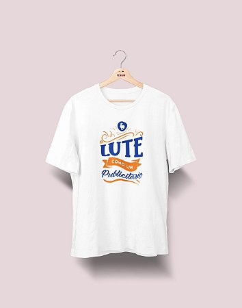Camiseta Universitária - Publicidade e Propaganda - Lute Como - Ele - Basic