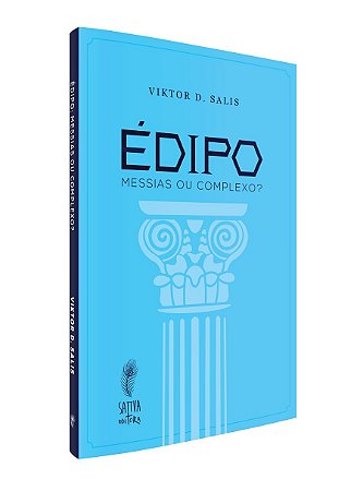 Édipo: messias ou complexo?