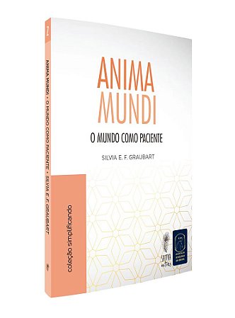 Anima Mundi - o mundo como paciente