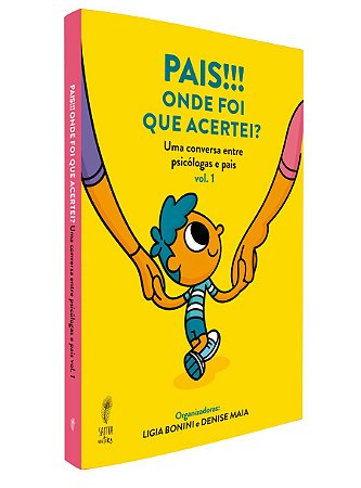 Pais!!! Onde foi que acertei?