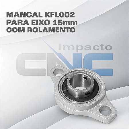 Mancal KFL002 com Rolamento para eixo 15mm