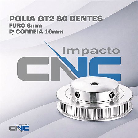 Polia GT2 80 Dentes, Furo 8mm, P/ Correia 10mm