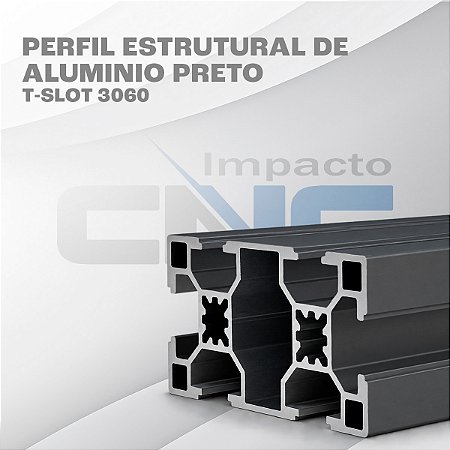 Perfil Estrutural de Aluminio Preto T-Slot 3060 - 400mm
