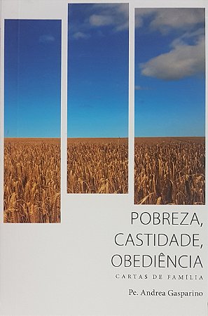 LIVRO POBREZA CASTIDADE E OBECIÊNCIA