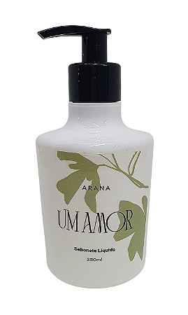 Sabonete Líquido Um Amor 250ml - Arana