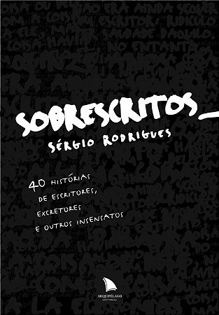 SOBRESCRITOS - Sérgio Rodrigues