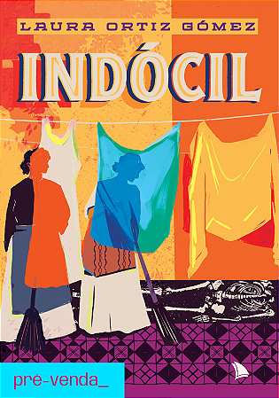 INDÓCIL - Laura Ortiz Gómez