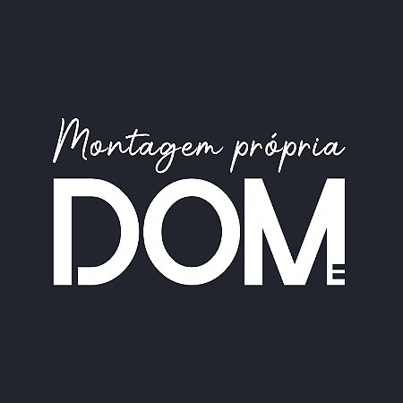 Serviço de montagem própria Dom Móveis (exclusivo para penteadeiras, não instalamos expositores)