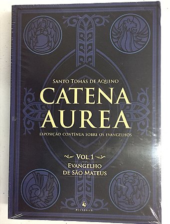 Catena Aurea - Volume 1 / Evangelho de São Mateus (7415)